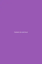 Cabane de pecheur