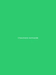 Chaumiere normande