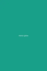 Herbe gelee